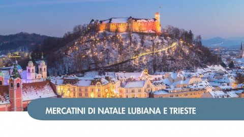 2026 W mercatini trieste lubiana e lago di bled 05 12 IN31